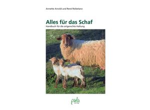 9783895662362 - Alles für das Schaf - Annette Arnold René Reibetanz Gebunden