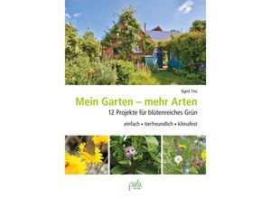 9783895664328 - Mein Garten - mehr Arten - Sigrid Tinz Gebunden