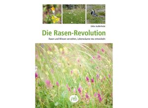 9783895664335 - Die Rasen-Revolution - Ulrike Aufderheide Gebunden