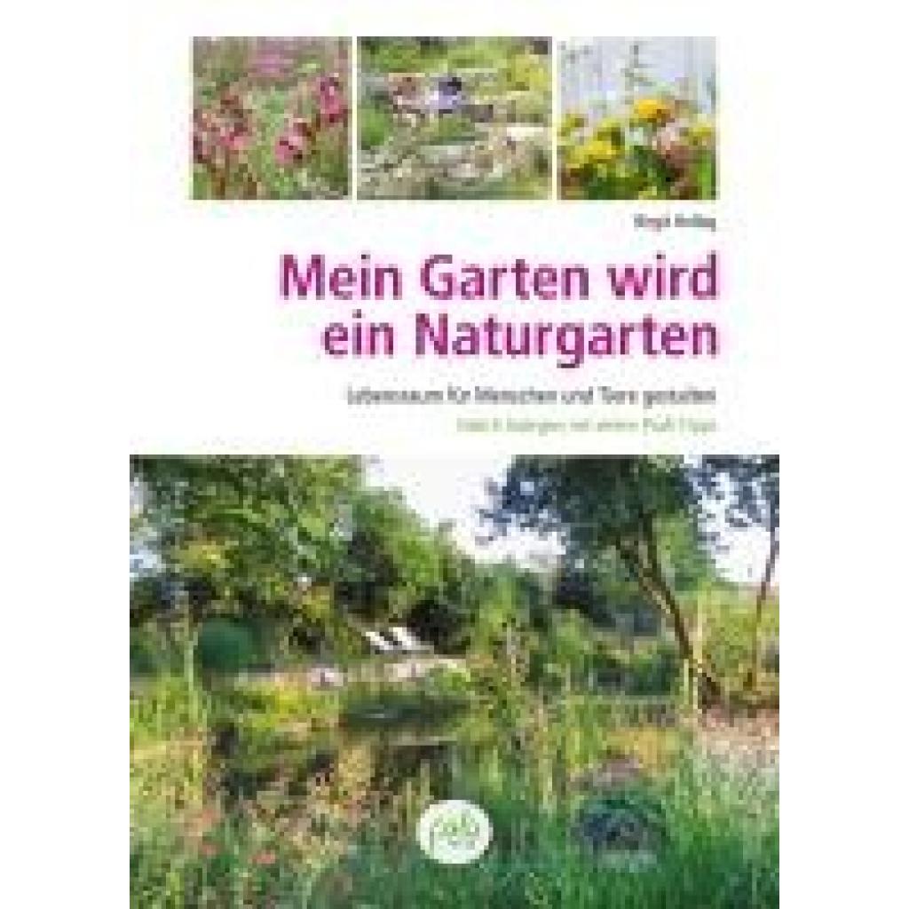 9783895664397 - Helbig Birgit Mein Garten wird ein Naturgarten