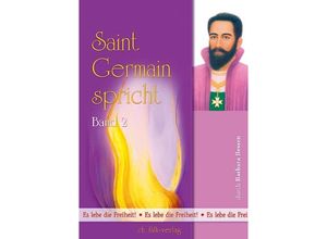 9783895682193 - Saint Germain sprichtBd2 - Barbara Bessen Saint Germain Kartoniert (TB)