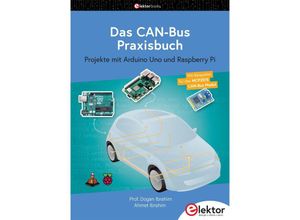 9783895765711 - Das CAN-Bus Praxisbuch - Dogan Ibrahim Ahmet Ibrahim Kartoniert (TB)