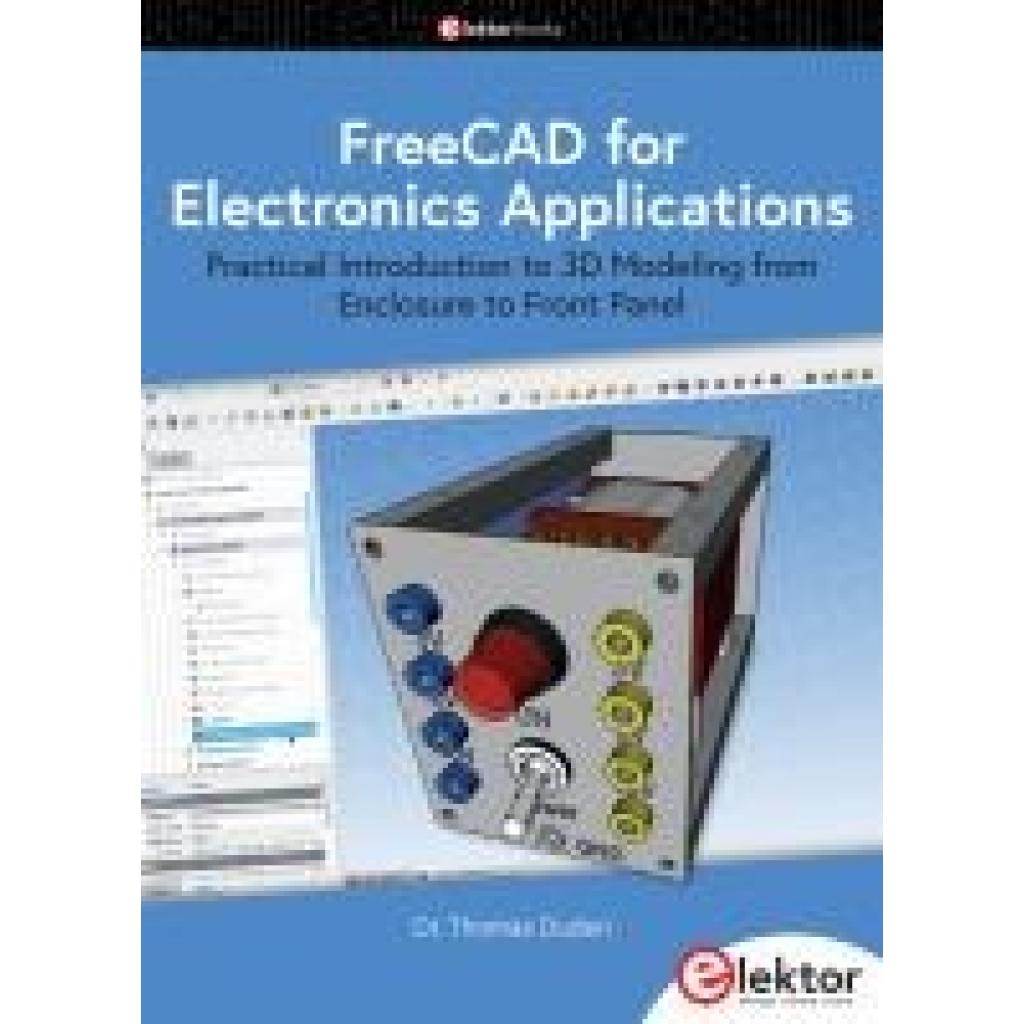 9783895765742 - Duden Thomas FreeCAD for Electronics Applications