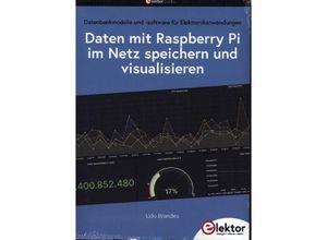 9783895765803 - Daten mit dem Raspberry Pi im Netz speichern und visualisieren - Udo Brandes Kartoniert (TB)