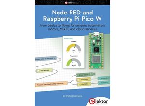 9783895765889 - Node-RED and Raspberry Pi Pico W - Peter Dalmaris Kartoniert (TB)