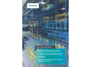 9783895784415 - Kommunikationsnetze in der Automatisierungstechnik - Ricarda Koch Ralph Lüftner Gebunden