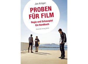 9783895814419 - Proben für Film - Jan Krüger Kartoniert (TB)