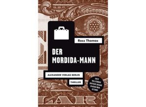 9783895814525 - Ross Thomas - GEBRAUCHT Der Mordida-Mann (Ross-Thomas-Edition) - Preis vom 12112023 060208 h