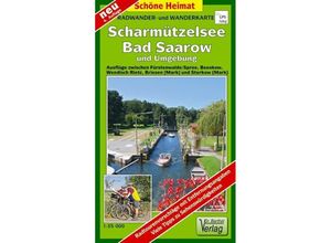 9783895910807 - Schöne Heimat   Doktor Barthel Karte Scharmützelsee   Bad Saarow und Umgebung Karte (im Sinne von Landkarte)