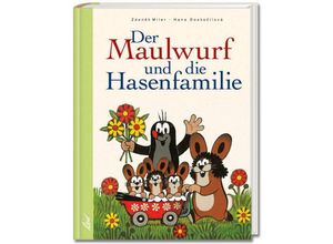 9783896030900 - Der Maulwurf und die Hasenfamilie - Zdenek Miler Hana Doskocilova Gebunden