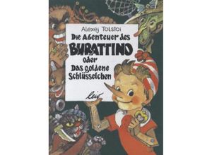 9783896033918 - Die Abenteuer des Burattino oder das goldene Schlüsselchen - Alexej N Tolstoi Gebunden