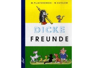 9783896034151 - Dicke Freunde - Michail Pljatzkowski Gebunden