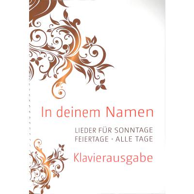 9783896154767 - Noten In deinem Namen 857476 Spiralbindung Klavier Jersak 320 Seiten A5