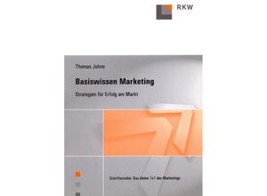 9783896442499 - Schriftenreihe Das kleine 1x1 des Marketings   Basiswissen Marketing - Thomas Johne Kartoniert (TB)