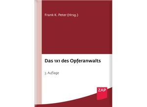 9783896558664 - Das 1 x 1 des Opferanwalts - Claudia C Braun Harald Lemke-Küch Patrick Vogt Julia von Dreden Kartoniert (TB)