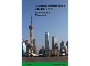 9783896574374 - Umgangschinesisch effektiv 20 Umgangschinesisch effektiv 20 (Übungsbuch) - Wen   Meinshausen Frank Gu Gebunden