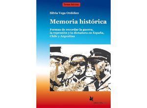 9783896579300 - Temas básicos   Memoria histórica (Textdossier) - Silvia Vega Ordóñez Kartoniert (TB)