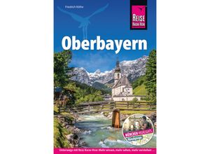 9783896626806 - Reise Know-How Reiseführer Oberbayern - Friedrich Köthe Kartoniert (TB)