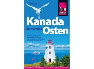 9783896627711 - Reise Know-How Reiseführer Kanada der maritime Osten - Mechtild Opel Hans-Rudolf Grundmann Kartoniert (TB)