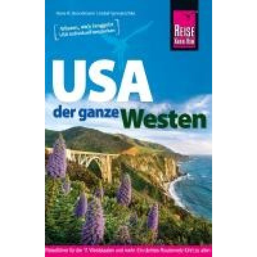 9783896627766 - Synnatschke Isabel Reise Know-How Reiseführer USA - der ganze Westen 9783896627766 - Synnatschke Isabel Reise Know-How Reiseführer USA - der ganze Westen