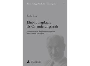 9783896659309 - Einbildungskraft als Orientierungskraft - Tak-Lap Yeung Kartoniert (TB)