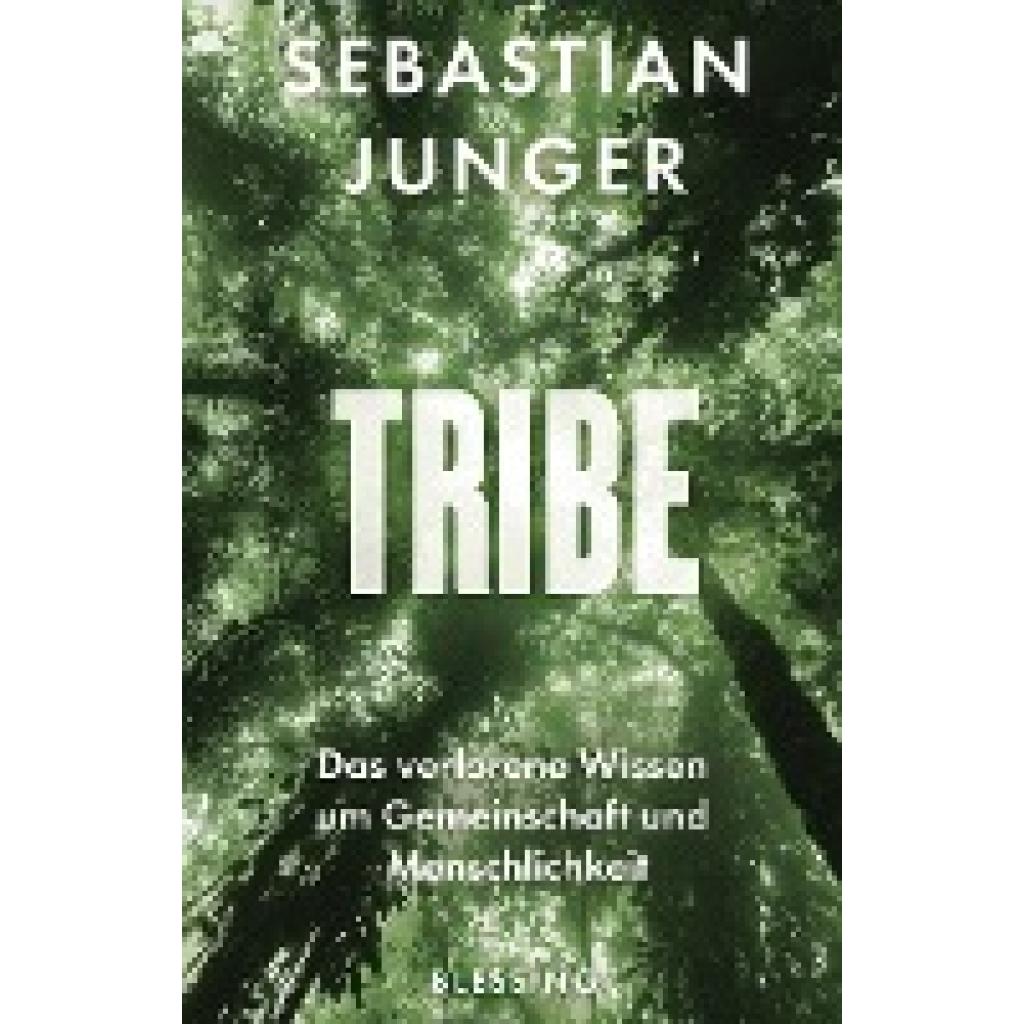 9783896675873 - Tribe - Sebastian Junger Gebunden