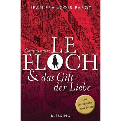 9783896676436 - Commissaire Le Floch und das Gift der Liebe   Commissaire Le Floch Bd4 - Jean-François Parot Kartoniert (TB)