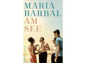 9783896677556 - Am See - Maria Barbal Gebunden