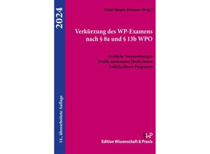 9783896737892 - Verkürzung des WP-Examens nach § 8a und § 13b WPO 2024 Taschenbuch