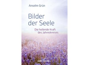 9783896806284 - Bilder der Seele - Anselm Grün Taschenbuch