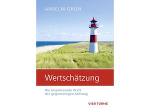 9783896806321 - Wertschätzung - Anselm Grün Taschenbuch