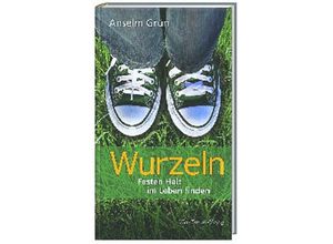 9783896808011 - Wurzeln - Anselm Grün Gebunden