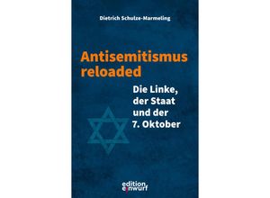 9783896847133 - Antisemitismus reloaded - Dietrich Schulze-Marmeling Kartoniert (TB)