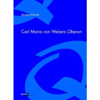 9783896884046 - Carl Maria von Webers Oberon