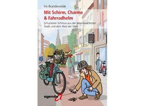 9783896886668 - Mit Schirm Charme & Fahrradhelm - Iris Brandewiede Kartoniert (TB)