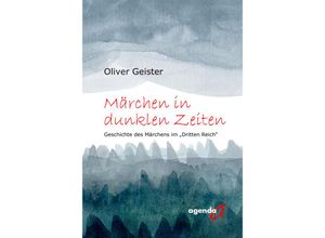 9783896886958 - Märchen in dunklen Zeiten - Oliver Geister Gebunden