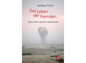 9783896888372 - Das Leben der Fremden - Andrea Timm Kartoniert (TB)