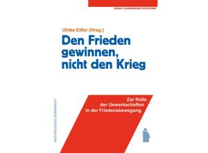 9783896910950 - Den Frieden gewinnen nicht den Krieg Taschenbuch