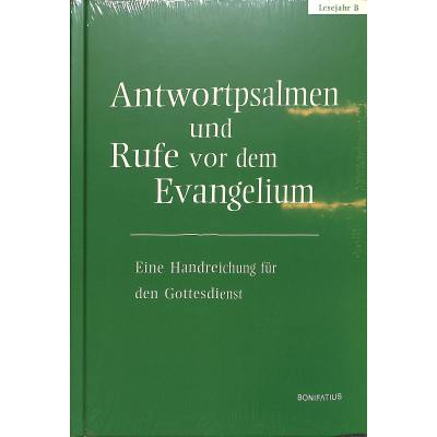 9783897105836 - Antwortpsalmen und Rufe vor dem Evangelium Lesejahr B