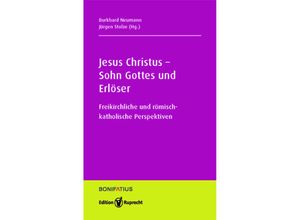 9783897108950 - Jesus Christus - Sohn Gottes und Erlöser - Burkhard Neumann Jürgen Stolz Kartoniert (TB)