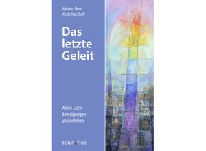 9783897108967 - Das letzte Geleit - Nikolaus Nonn Nicole Stockhoff Kartoniert (TB)