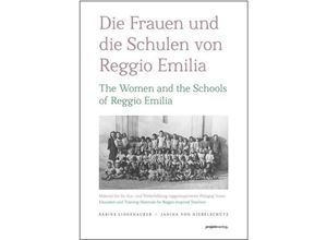 9783897335837 - Die Frauen und die Schulen von Reggio Emilia - Sabine Lingenauber Janina von Niebelschütz Kartoniert (TB)