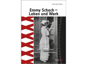 9783897335943 - Emmy Schoch - Leben und Werk - Sabine Sabor-Peterke Kartoniert (TB)