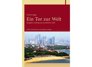 9783897359345 - Ein Tor zur Welt - Norbert Egger Gebunden