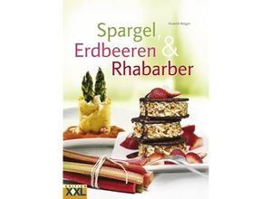 9783897361966 - Spargel Erdbeeren & Rhababer - Elisabeth Bangert Gebunden