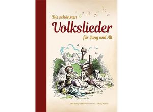 9783897363458 - Die schönsten Volkslieder für Jung und Alt Gebunden