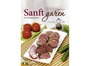 9783897368279 - Sanft garen bei Niedrigtemperaturen - Elisabeth Bangert Gebunden