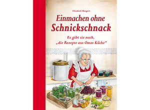 9783897368361 - Einmachen ohne Schnickschnack - Elisabeth Bangert Gebunden