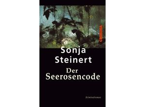 9783897414129 - CRiMiNA   Der Seerosencode - Steinert Sonja Kartoniert (TB)