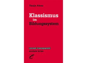 9783897711549 - Klassismus im Bildungssystem - Tanja Abou Kartoniert (TB)